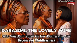 If Only Her Mother Inlaw knew She was The…..#storytime #africanfolktales#folklore