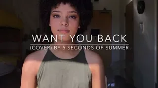 Want You Back (cover) By 5 Seconds of Summer