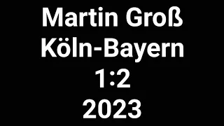 Martin Groß kommentiert Köln gegen Bayern 1:2 (2023)