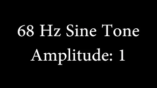 68 Hz Sine Tone Amplitude 1