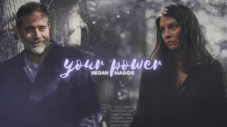 negan & maggie ► your power