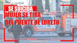 🔴Mujer se suicida en el puente de loreto