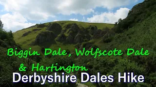 Biggin Dale, Wolfscote Dale and Hartington ¦ Derbyshire Dales Hike