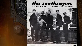 The Soothsayers - Please, Don't Be Mad  ...1966