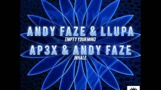 Andy Faze & Llupa - Empty Your Mind (original mix)