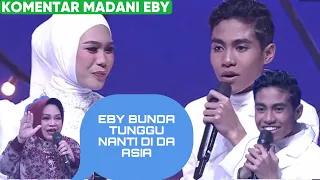 Komentar Eby feat madani bilqis dan ebi sudah dinotice bunda heti jumpa di Da ASIA