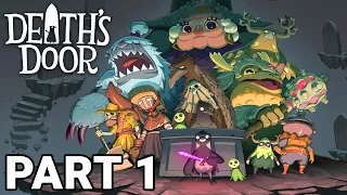 Deaths Door Gameplay - Walkthrough Part 1 (No Commentary)