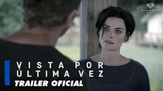 VISTA POR ÚLTIMA VEZ | TRAILER OFICIAL