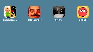 RED BALL 4, GRANNY 1, HELLO NEIGHBOR CHAPTER 1, BALDI'S BASICS IN EDUCATION