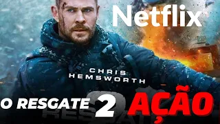 treiller O Resgate 2 Netflix filmaço de ação com Chris hemsworth