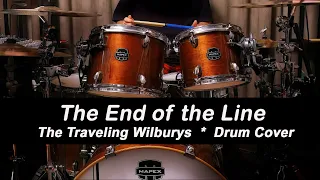 The End of The Line,  The Traveling Wilburys (Drum Cover)