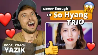 Vocal Coach YAZIK reaction to So Hyang - Never Enough