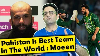 Pakistan Are Very Dangerous Side In The World. They Can Beat Anybody, Any time Says Moeen Ali