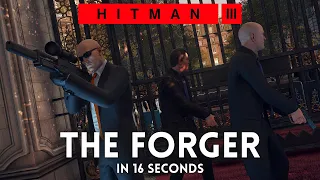 Hitman 3 - The Forger in 16 seconds - Elusive Target SA/SO