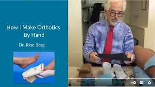 How I Make Orthotics By Hand