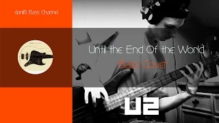 U2 Until the End of the World Bass Cover TABS daniB5000