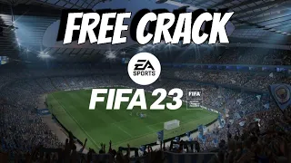 FIFA 23 CRACKED | PC VERSION CRACKED  FIFA 23 CRACK | FREE DOWNLOAD