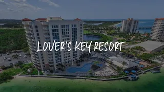 Lover's Key Resort Review - Fort Myers Beach , United States of America