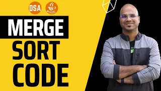 Merge Sort Code | DSA