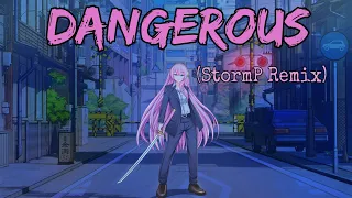 Cascada - Dangerous (StormP Remix) Feat. Megurine Luka