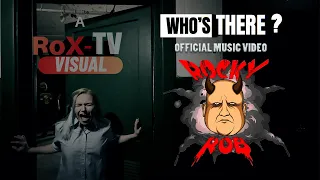 Rocky Rob - Who's There (Official Music Video)