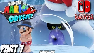 Super Mario Odyssey Gameplay Walkthrough Part 7 - Snow Kingdom - Nintendo Switch Lets Play