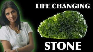 MOLDAVITE the life changing stone