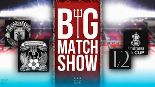 Big Match Show. Превью к матчу Ковентри - Манчестер Юнайтед