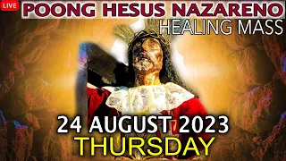 Quiapo Church Live Mass - 24 August 2023 (Thursday) HEALING MASS at Pagsamba sa Banal na Sakramento