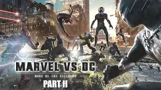 Marvel vs. DC - Rise Of The Villains | PART II