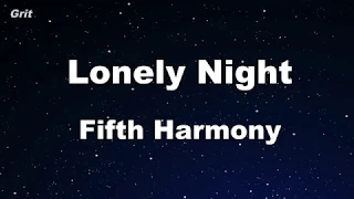 Lonely Night - Fifth Harmony Karaoke 【No Guide Melody】 Instrumental