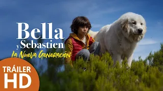 Bella y Sebastien: La nueva generación - Tráiler Subtitulado - HD - KIDs & Familia | Filmelier