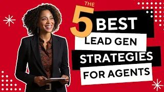 The 5 BEST Ways to get Real Estate Leads | Keller Williams Realty