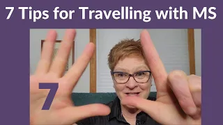 7 Tips for Travelling with Multiple Sclerosis