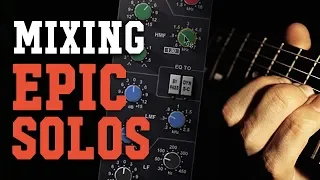 How to Mix Epic Metal Guitar Solos and Leads
