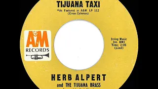 1966 HITS ARCHIVE: Tijuana Taxi - Herb Alpert & The Tijuana Brass (mono 45 single version)