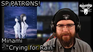 SP PATRONS | Ting + Minami - Crying for Rain #songreview