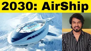 2030: AirShips! 🚀 👀 | Tamil | Madan Gowri | MG