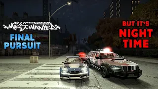NFS Most Wanted Final Pursuit... but it's NIGHT TIME