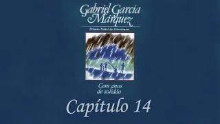 Cem Anos de Solidão - Capítulo 14 - Gabriel Garcia Marquez
