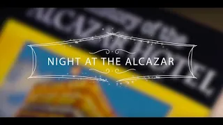Night at the Alcazar