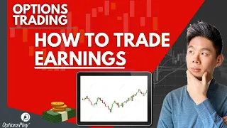 How to Research & Trade Earnings using Options (Step by Step)