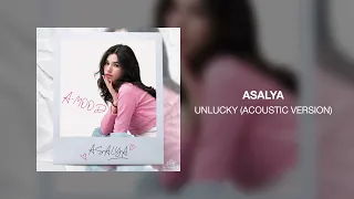 Asalya - Unlucky (Acoustic version)