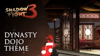 Dynasty dojo theme ("Shadow Fight 3" Soundtrack)