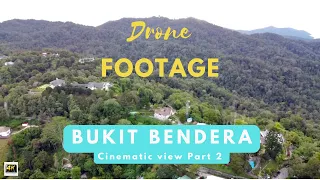 Bukit Bendera Rainforest Drone Footage 2022 || Cinematic View Part 2 ||