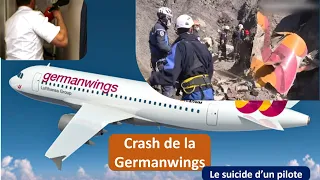 24 mars 2015 : CRASH DE LA GERMANWINGS, le pilote voulait se suicider