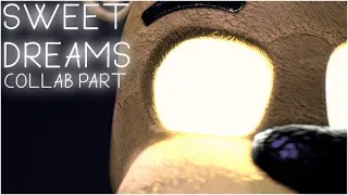 FNaF Collab Part ► Sweet Dreams - Aviators