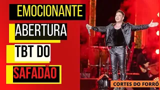 TBT SAFADÃO 2 -  ABERTURA | CORTES DO FORRÓ