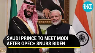 Saudi Crown Prince in India next month after oil snub to Biden | Energy security on agenda