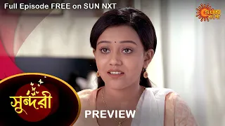 Sundari - Preview | 22 April 2022 | Full Ep FREE on SUN NXT | Sun Bangla Serial